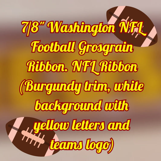 7/8" Washington NFL Football Grosgrain Ribbon. NFL Ribbon